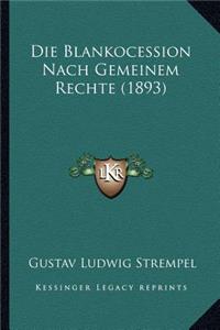 Blankocession Nach Gemeinem Rechte (1893)