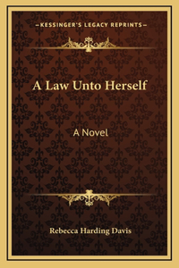 A Law Unto Herself