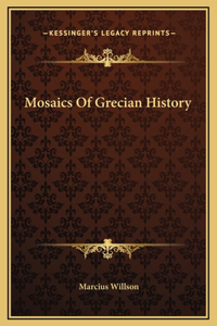 Mosaics Of Grecian History