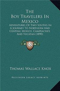 The Boy Travelers In Mexico