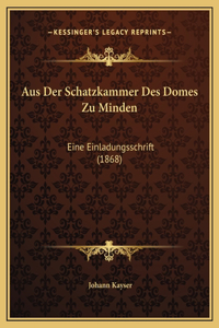 Aus Der Schatzkammer Des Domes Zu Minden