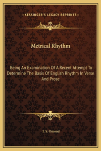 Metrical Rhythm