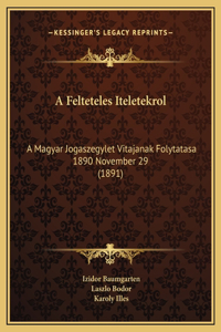 A Felteteles Iteletekrol