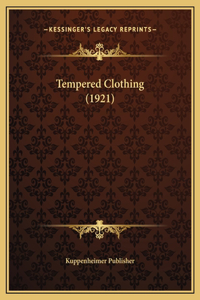 Tempered Clothing (1921)