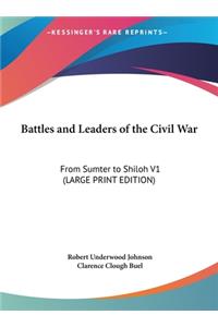 Battles and Leaders of the Civil War