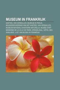 Museum in Frankrijk