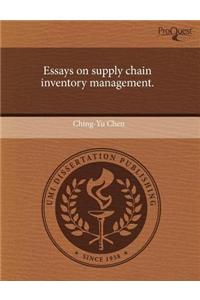 Essays on Supply Chain Inventory Management