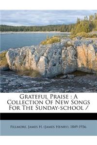 Grateful Praise
