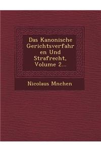 Das Kanonische Gerichtsverfahren Und Strafrecht, Volume 2...