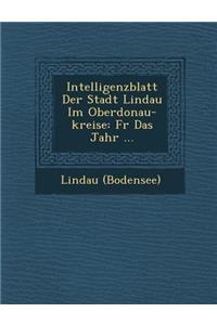 Intelligenzblatt Der Stadt Lindau Im Oberdonau-Kreise