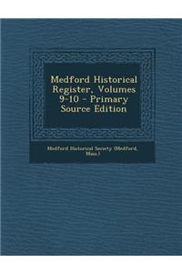 Medford Historical Register, Volumes 9-10