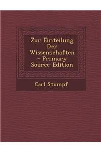 Zur Einteilung Der Wissenschaften - Primary Source Edition