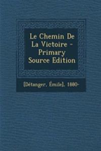 Le Chemin De La Victoire