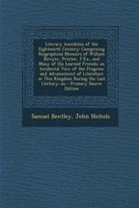 Literary Anecdotes of the Eighteenth Century