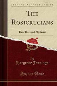 The Rosicrucians