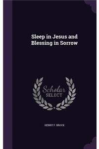 Sleep in Jesus and Blessing in Sorrow