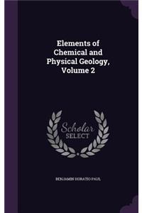 Elements of Chemical and Physical Geology, Volume 2