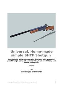 Universal, Home-made simple SHTF Shotgun