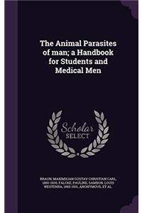 THE ANIMAL PARASITES OF MAN