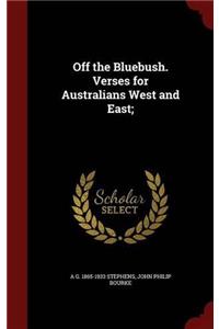 Off the Bluebush. Verses for Australians West and East