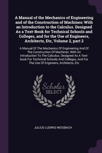 Manual of the Mechanics of Engineering and of the Construction of Machines