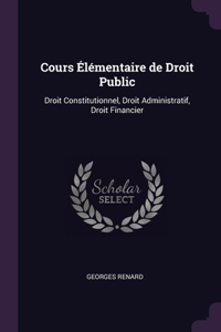 Cours Élémentaire de Droit Public
