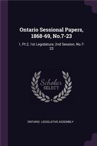 Ontario Sessional Papers, 1868-69, No.7-23