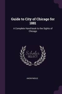 Guide to City of Chicago for 1881