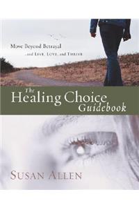 The Healing Choice Guidebook