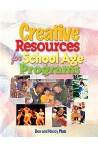 Creative Resources for School-Age Programs