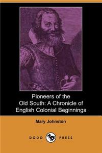 Pioneers of the Old South