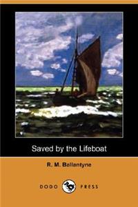 Saved by the Lifeboat (Dodo Press)