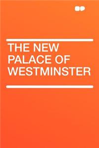 The New Palace of Westminster