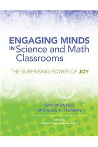 Engaging Minds in Science and Math Classrooms