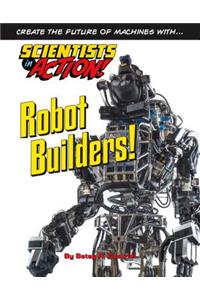 Robot Builders!