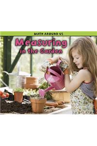 Measuring in the Garden