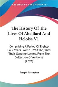 History Of The Lives Of Abeillard And Heloisa V1