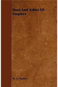 Dust and Ashes of Empires