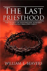 THE Last Priesthood