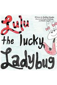 Lulu the Lucky Ladybug