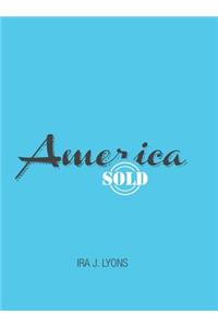 America Sold