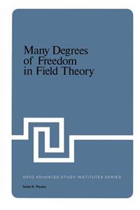 Many Degrees of Freedom in Field Theory