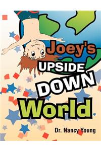 Joey's Upside Down World