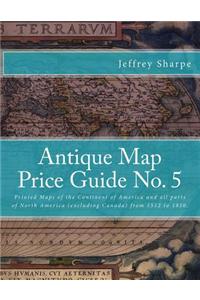 Antique Map Price Guide No. 5