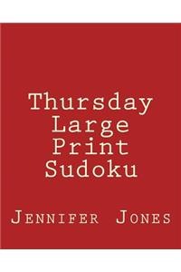 Thursday Large Print Sudoku