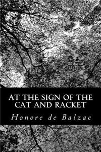 At the Sign of the Cat and Racket
