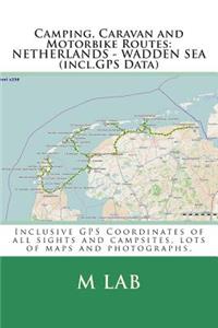 Camping, Caravan and Motorbike Routes