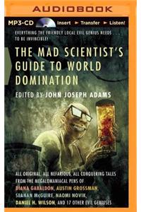 Mad Scientist's Guide to World Domination