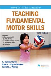 Teaching Fundamental Motor Skills