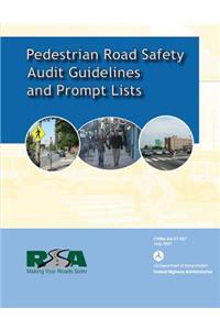 Pedestrian Road Safety Audit Guidelines and Prompt List
